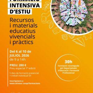 Recursos i materials educatius vivencials i pràctics Formació Intensiva d’Estiu 2026